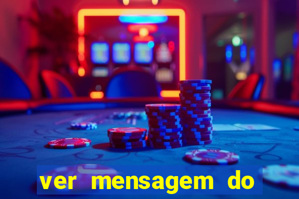 ver mensagem do bingo da amizade